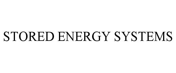 STORED ENERGY SYSTEMS