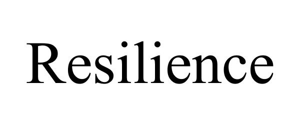 Trademark Logo RESILIENCE