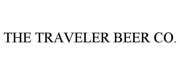 Trademark Logo THE TRAVELER BEER CO.
