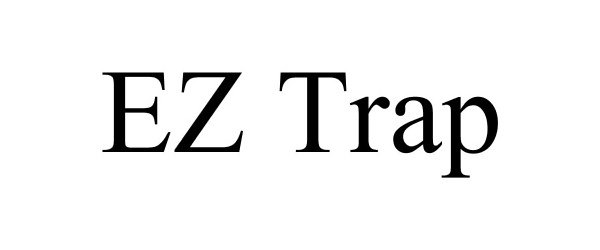 Trademark Logo EZ TRAP
