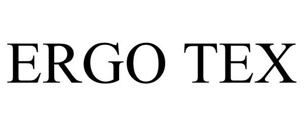 Trademark Logo ERGO TEX