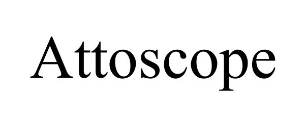  ATTOSCOPE