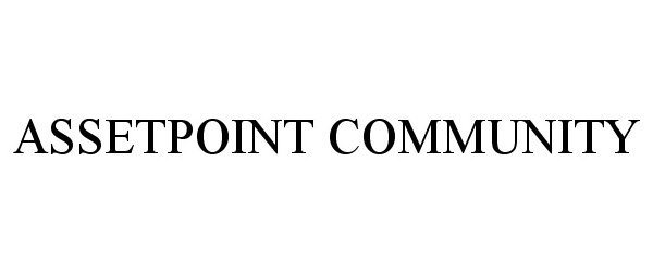 Trademark Logo ASSETPOINT COMMUNITY