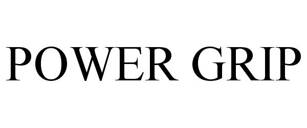 Trademark Logo POWER GRIP