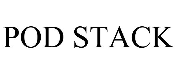 Trademark Logo POD STACK