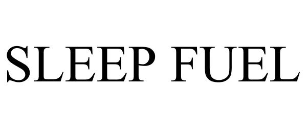 Trademark Logo SLEEP FUEL