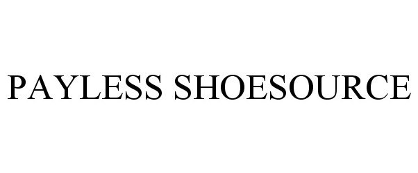  PAYLESS SHOESOURCE