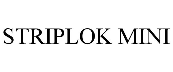 Trademark Logo STRIPLOK MINI