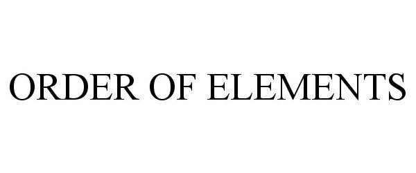  ORDER OF ELEMENTS