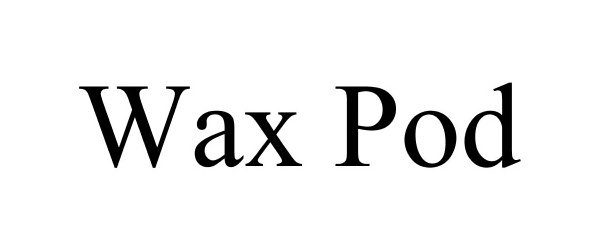 Trademark Logo WAX POD