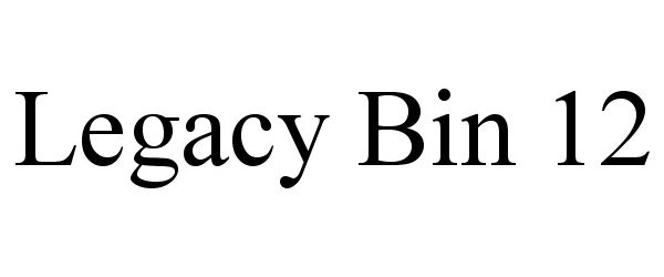 Trademark Logo LEGACY BIN 12
