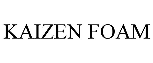  KAIZEN FOAM