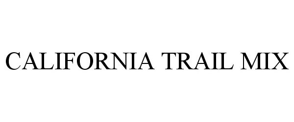  CALIFORNIA TRAIL MIX