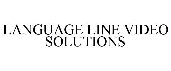  LANGUAGE LINE VIDEO SOLUTIONS