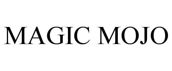 Trademark Logo MAGIC MOJO