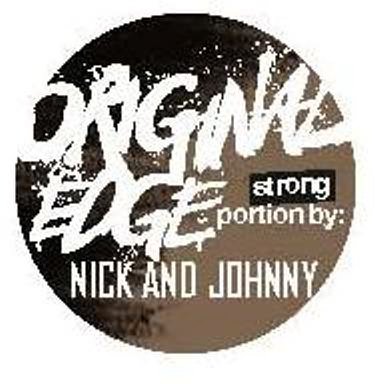 Trademark Logo ORIGINAL EDGE STRONG PORTION BY: NICK AND JOHNNY