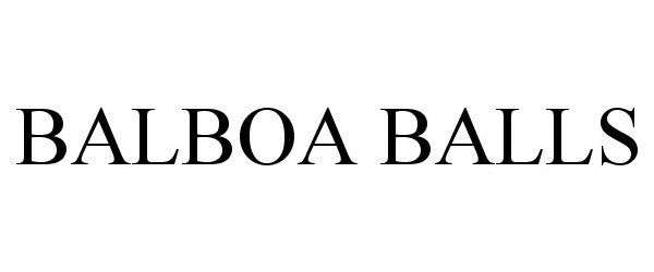 Trademark Logo BALBOA BALLS