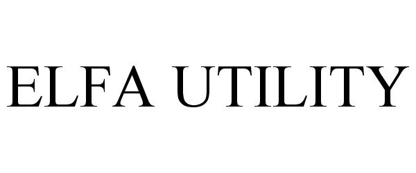 Trademark Logo ELFA UTILITY