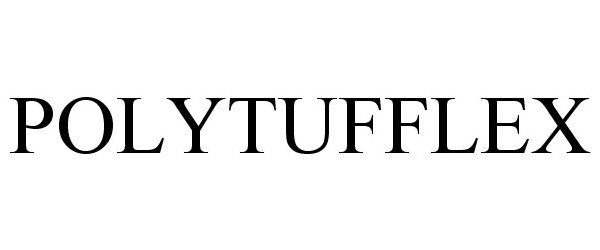 Trademark Logo POLYTUFFLEX