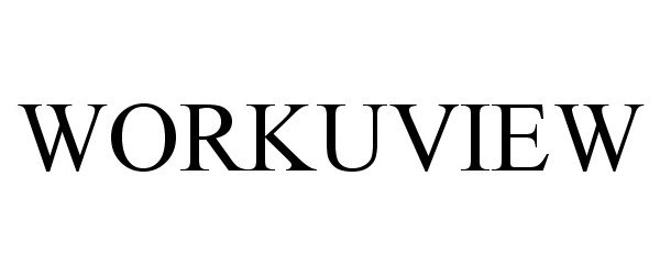 Trademark Logo WORKUVIEW
