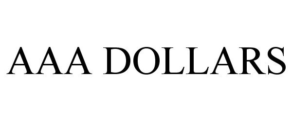 Trademark Logo AAA DOLLARS