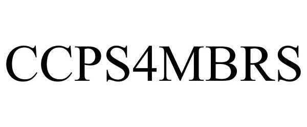 Trademark Logo CCPS4MBRS