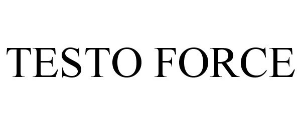 Trademark Logo TESTO FORCE
