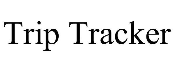 Trademark Logo TRIP TRACKER