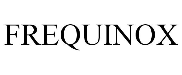 Trademark Logo FREQUINOX