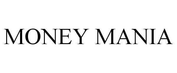 MONEY MANIA