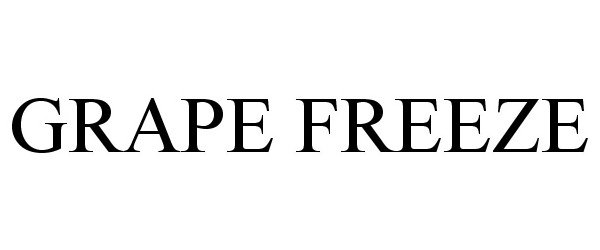 Trademark Logo GRAPE FREEZE