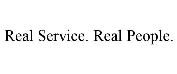 Trademark Logo REAL SERVICE. REAL PEOPLE.