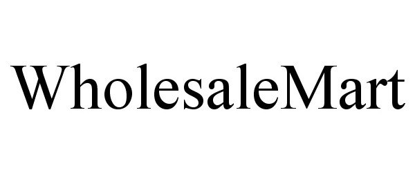 Trademark Logo WHOLESALEMART