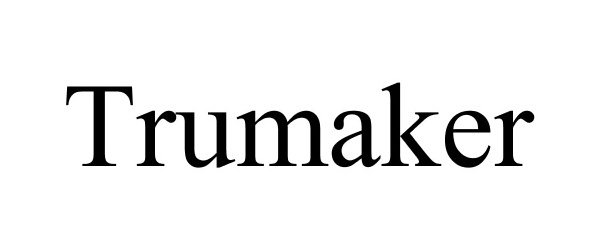 Trademark Logo TRUMAKER