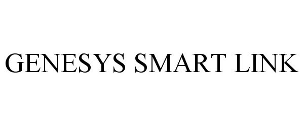 Trademark Logo GENESYS SMART LINK