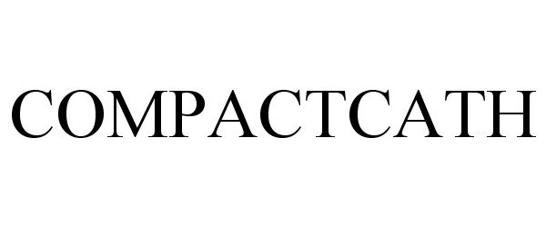 Trademark Logo COMPACTCATH