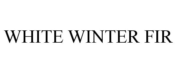 Trademark Logo WHITE WINTER FIR