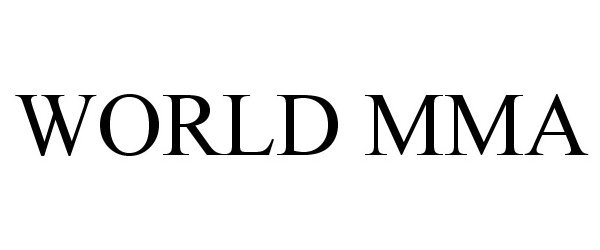 Trademark Logo WORLD MMA