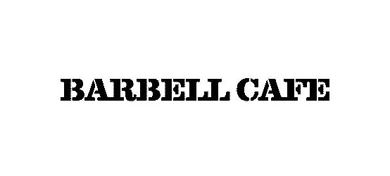 Trademark Logo BARBELL CAFE