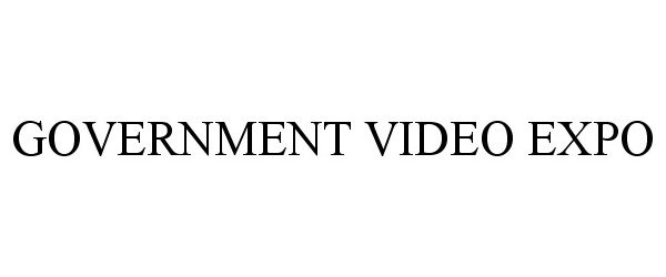  GOVERNMENT VIDEO EXPO