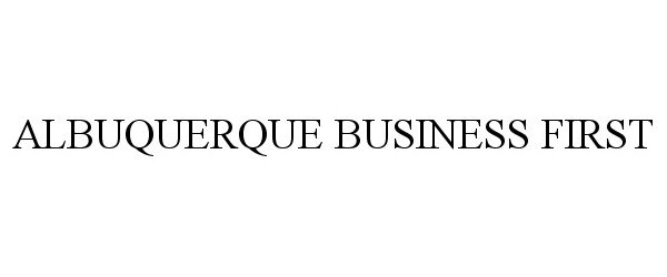  ALBUQUERQUE BUSINESS FIRST