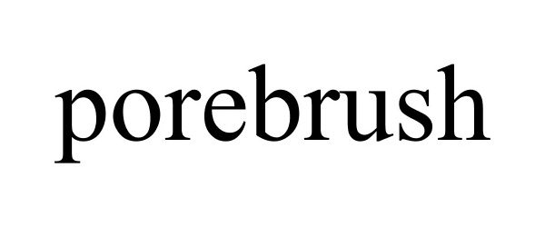  POREBRUSH