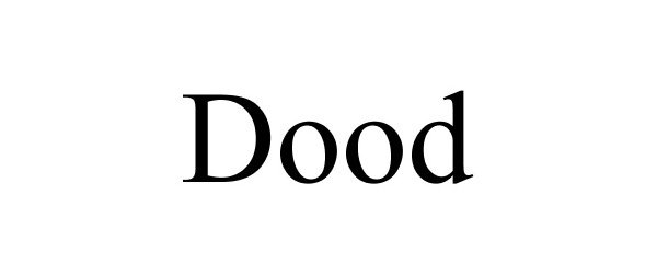 Trademark Logo DOOD