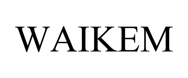 Trademark Logo WAIKEM