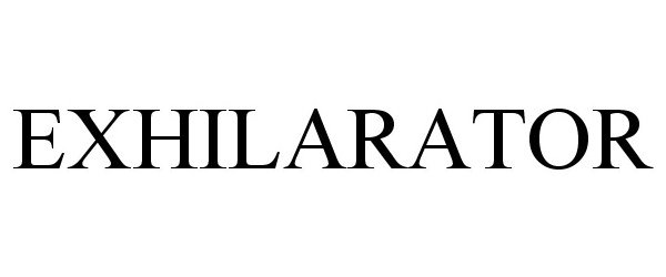 Trademark Logo EXHILARATOR