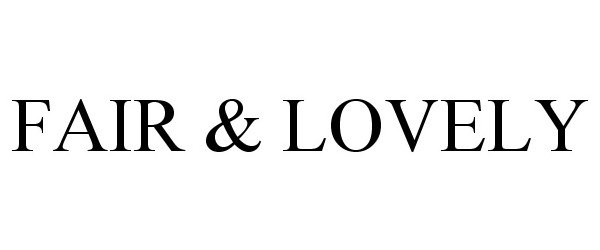 Trademark Logo FAIR &amp; LOVELY