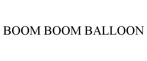  BOOM BOOM BALLOON