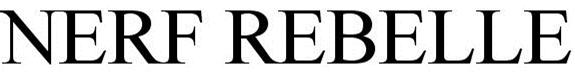 Trademark Logo NERF REBELLE