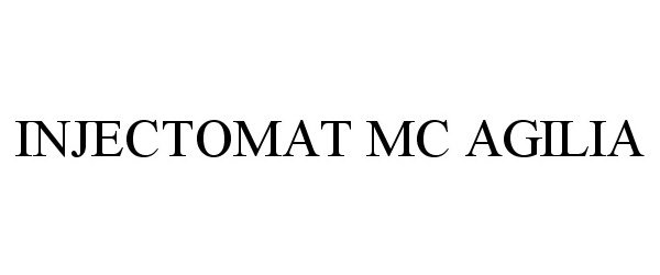 Trademark Logo INJECTOMAT MC AGILIA