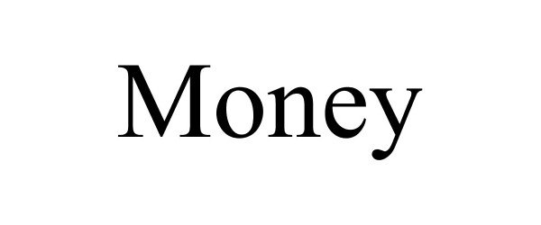 Trademark Logo MONEY